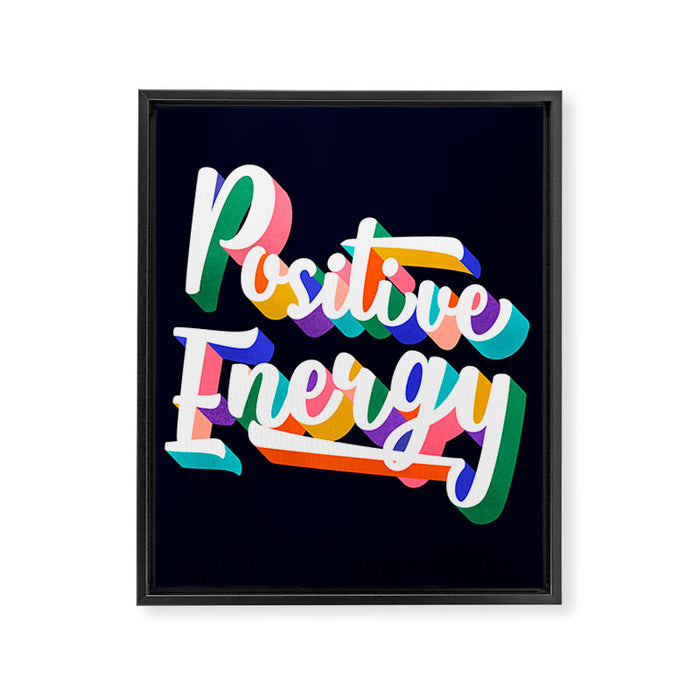 Positive Energy- typography Framed Canvas Print Gallery Image 1