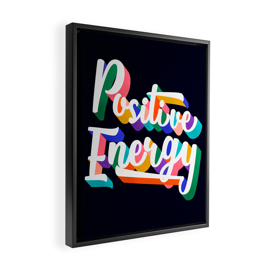 Positive Energy- typography Framed Canvas Print Gallery Image 2