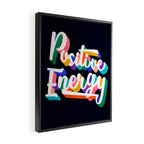 Positive Energy- typography Framed Canvas Print Gallery Image 2
