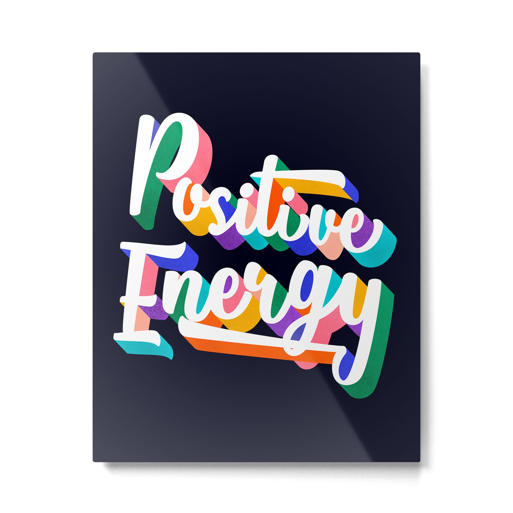 Positive Energy- typography Metal Print Gallery Image 6