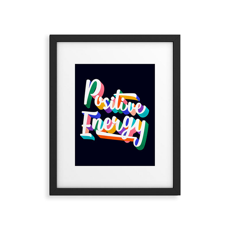 Positive Energy- typography Framed Art Print Gallery Image 6