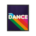 RAINBOW DANCE TYPOGRAPHY- let's dance Framed Canvas Print Gallery Image 8