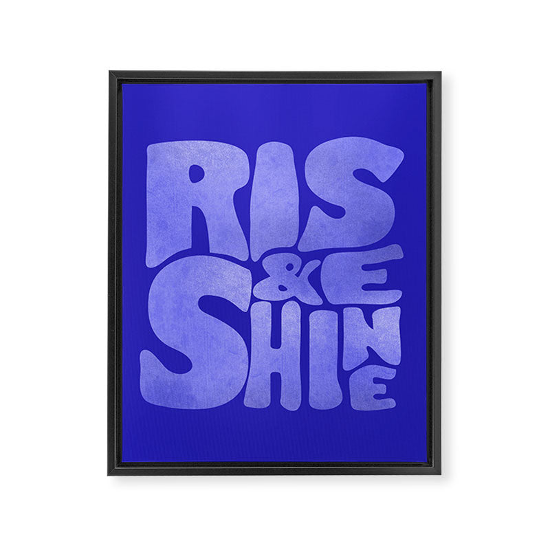 Rise and Shine - blue typography Framed Canvas Print Gallery Image 8