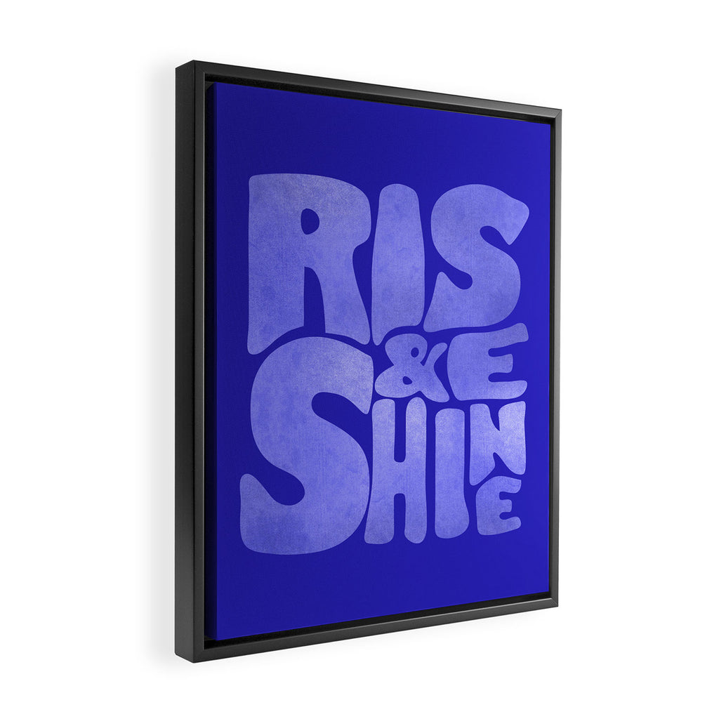Rise and Shine - blue typography Framed Canvas Print Gallery Image 2