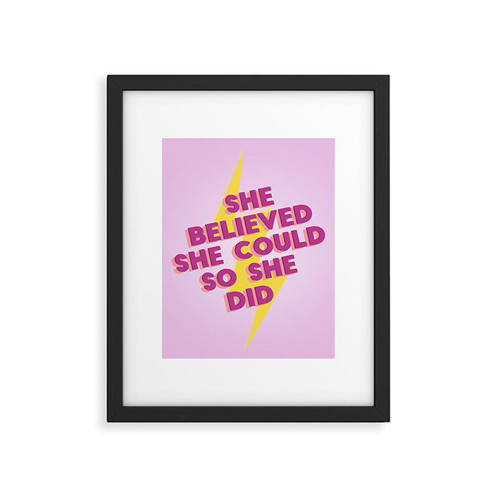 she believed she could Framed Art Print Gallery Image 1