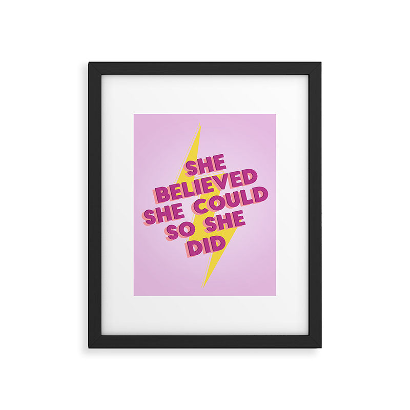 she believed she could Framed Art Print Gallery Image 6