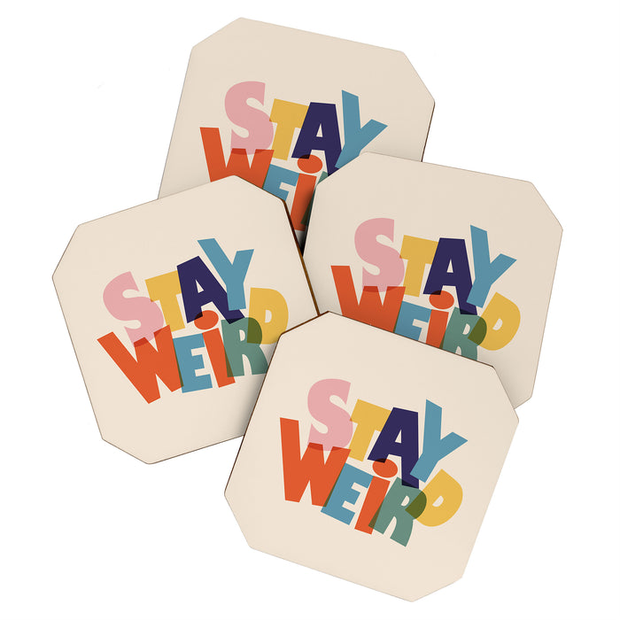 STAY WEIRD - colorful typography Coaster Gallery Image 1