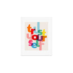 Trust Yourself Typography Art Print Gallery Image 1