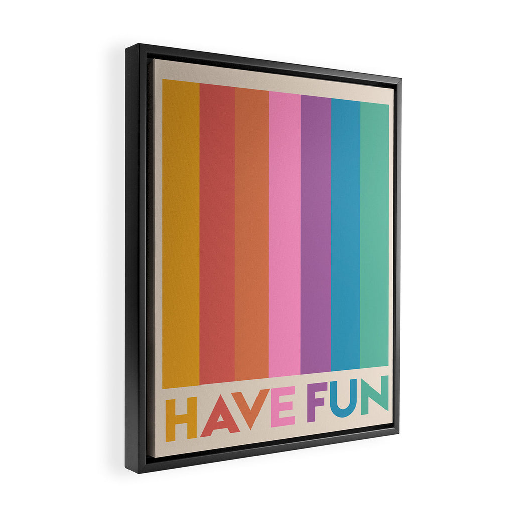 Vintage Rainbow Have Fun Text Framed Canvas Print Gallery Image 2