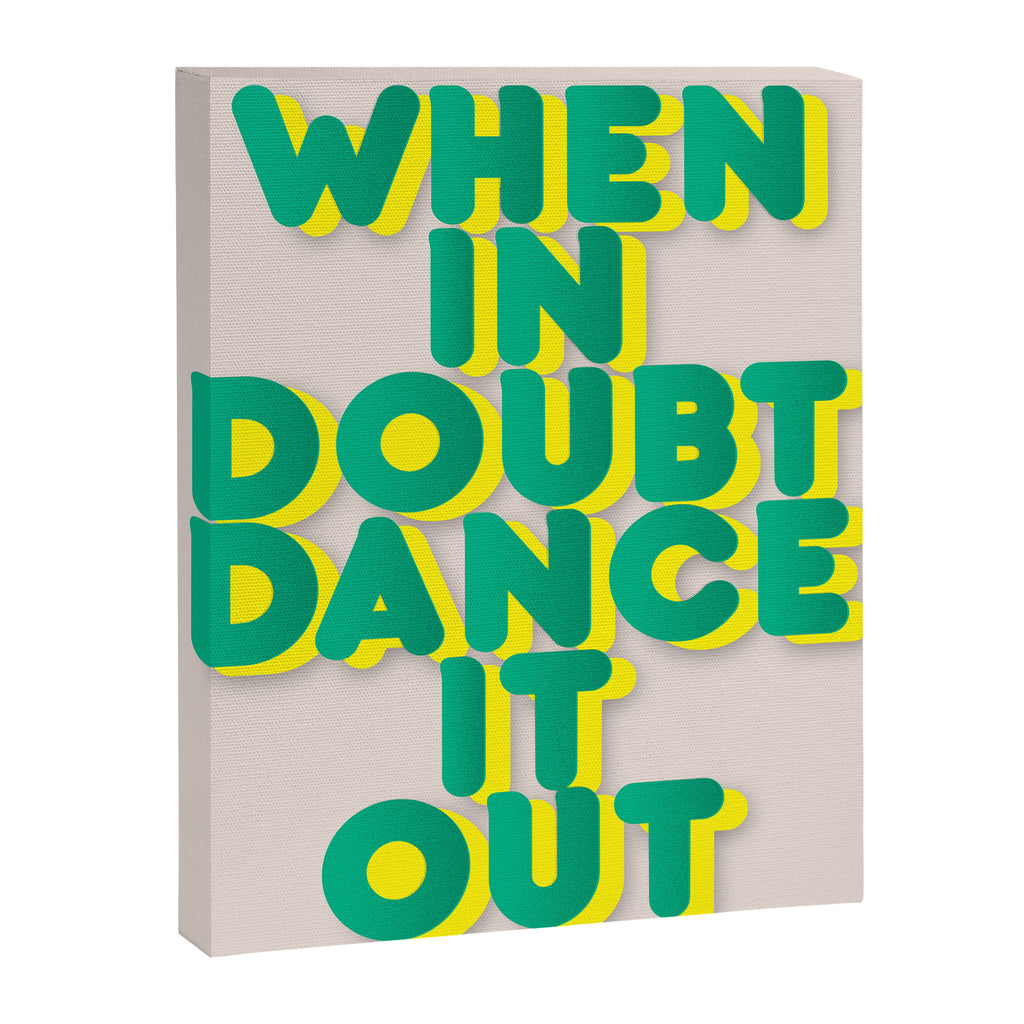 When in doubt dance it out no2 Canvas Print Gallery Image 8