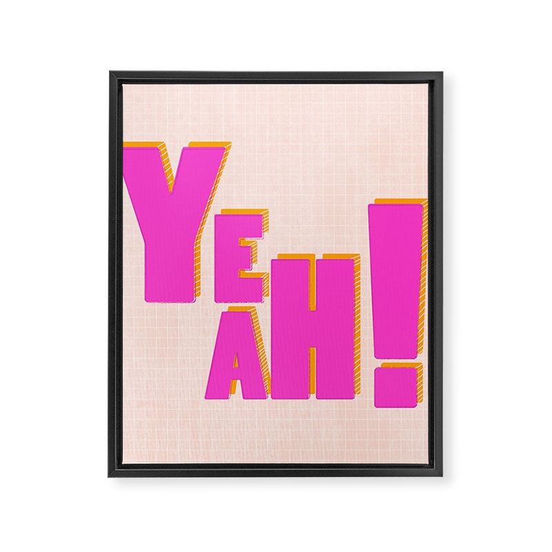YEAH! Framed Canvas Print Gallery Image 8
