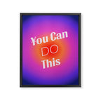 You Can Do This - Gradient Inspirational Quotes Framed Canvas Print Gallery Image 8