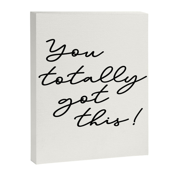 You totally got this! Canvas Print Gallery Image 1