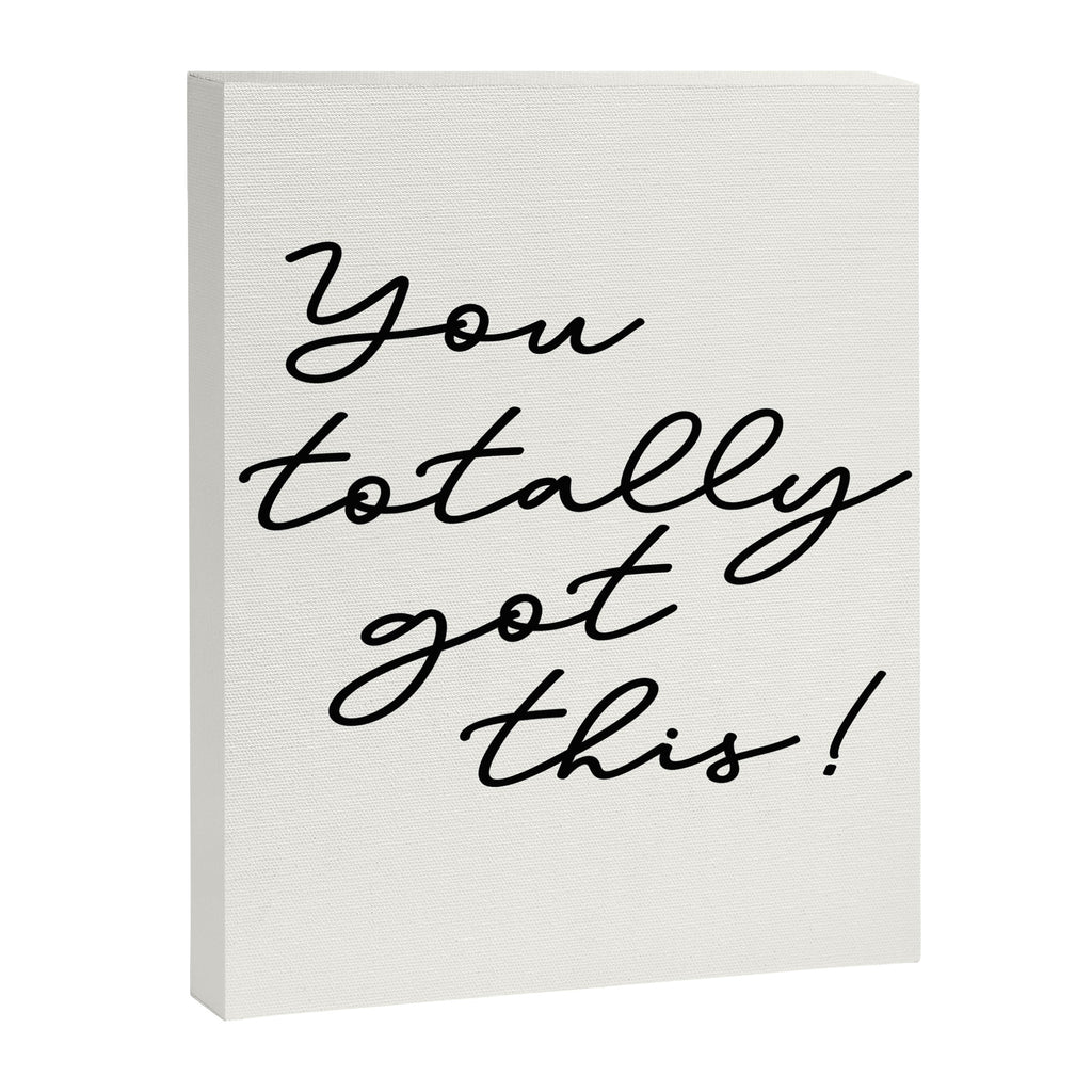 You totally got this! Canvas Print Gallery Image 6