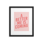 A Better Me Framed Art Print Gallery Image 6