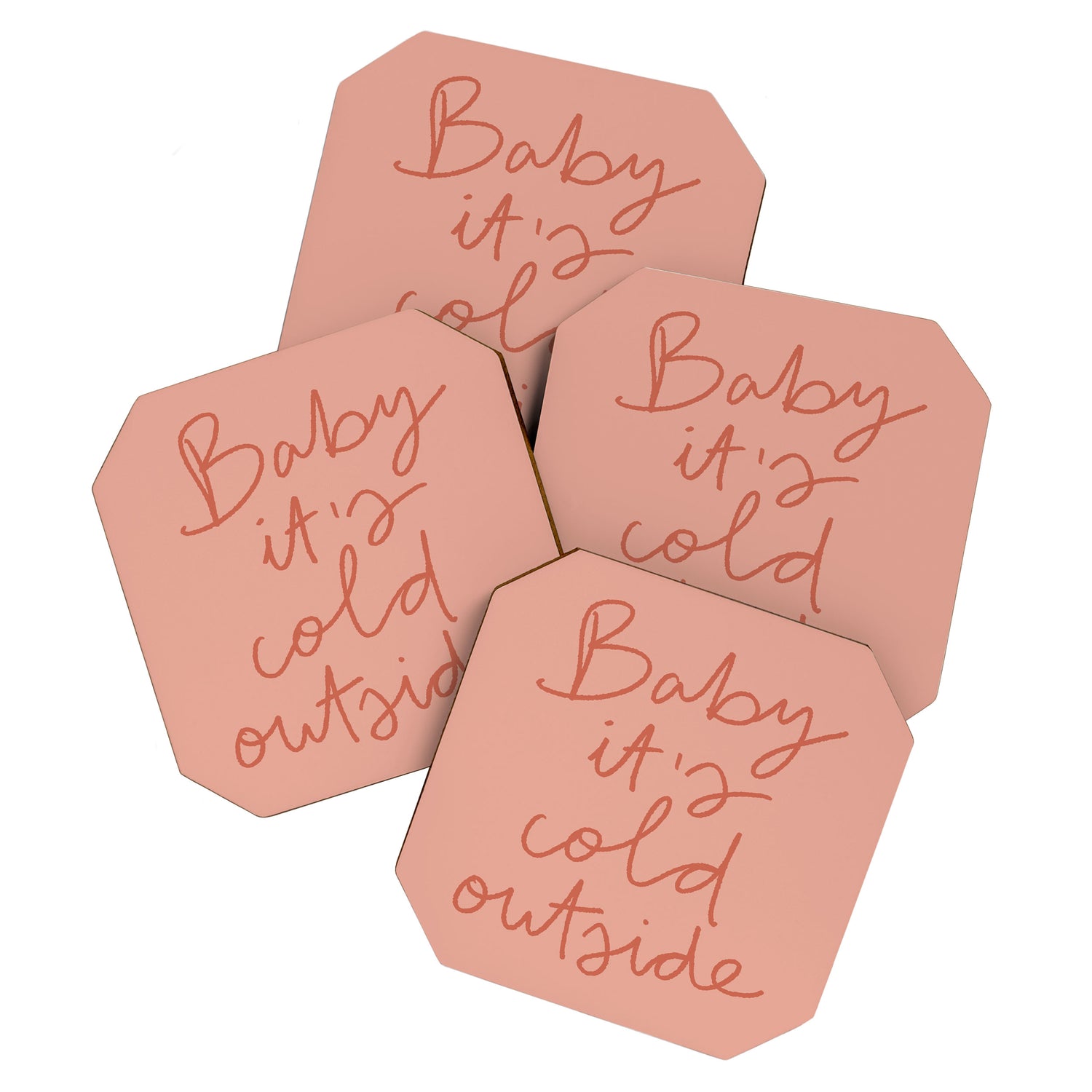 Baby It's Cold Outside Coaster Gallery Image 1
