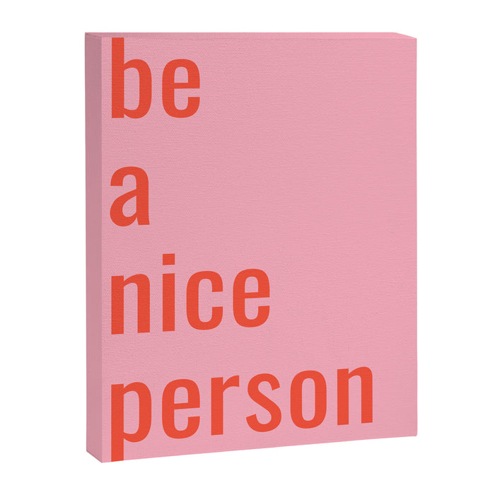 Be A Nice Person Canvas Print Gallery Image 1