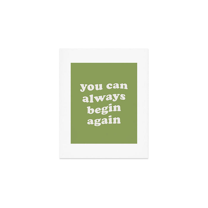 Begin Again Green Art Print Gallery Image 1