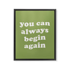 Begin Again Green Framed Canvas Print Gallery Image 8