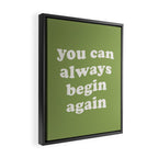 Begin Again Green Framed Canvas Print Gallery Image 2