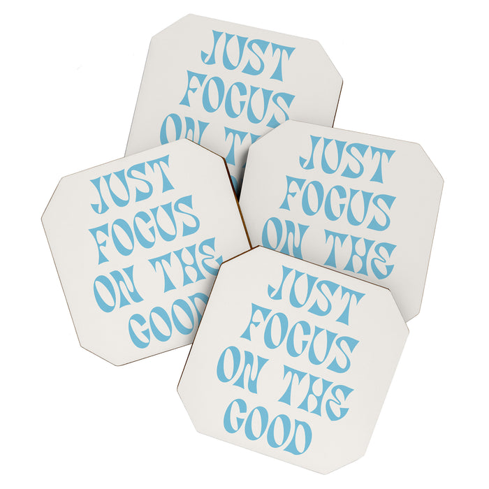 Just Focus On The Good Coaster Gallery Image 1