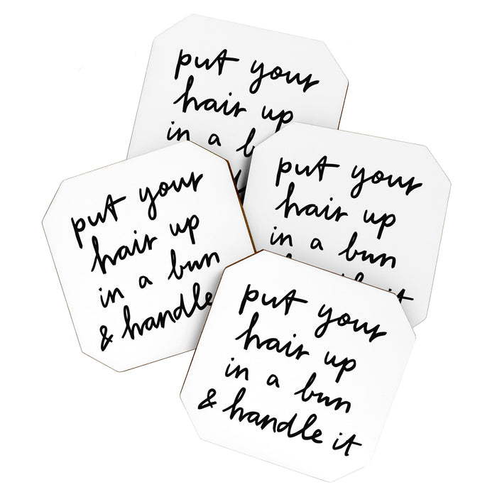 Put Your Hair Up & Handle It Coaster Gallery Image 1