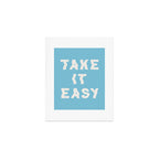 Take It Easy Sky Blue Art Print Gallery Image 1