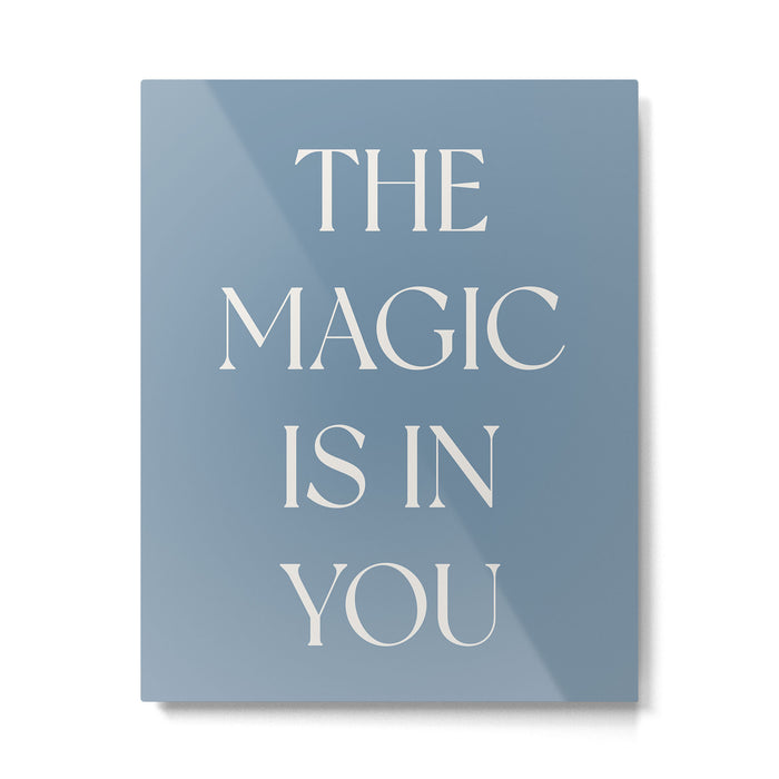 The Magic Is In You Blue Metal Print Gallery Image 1