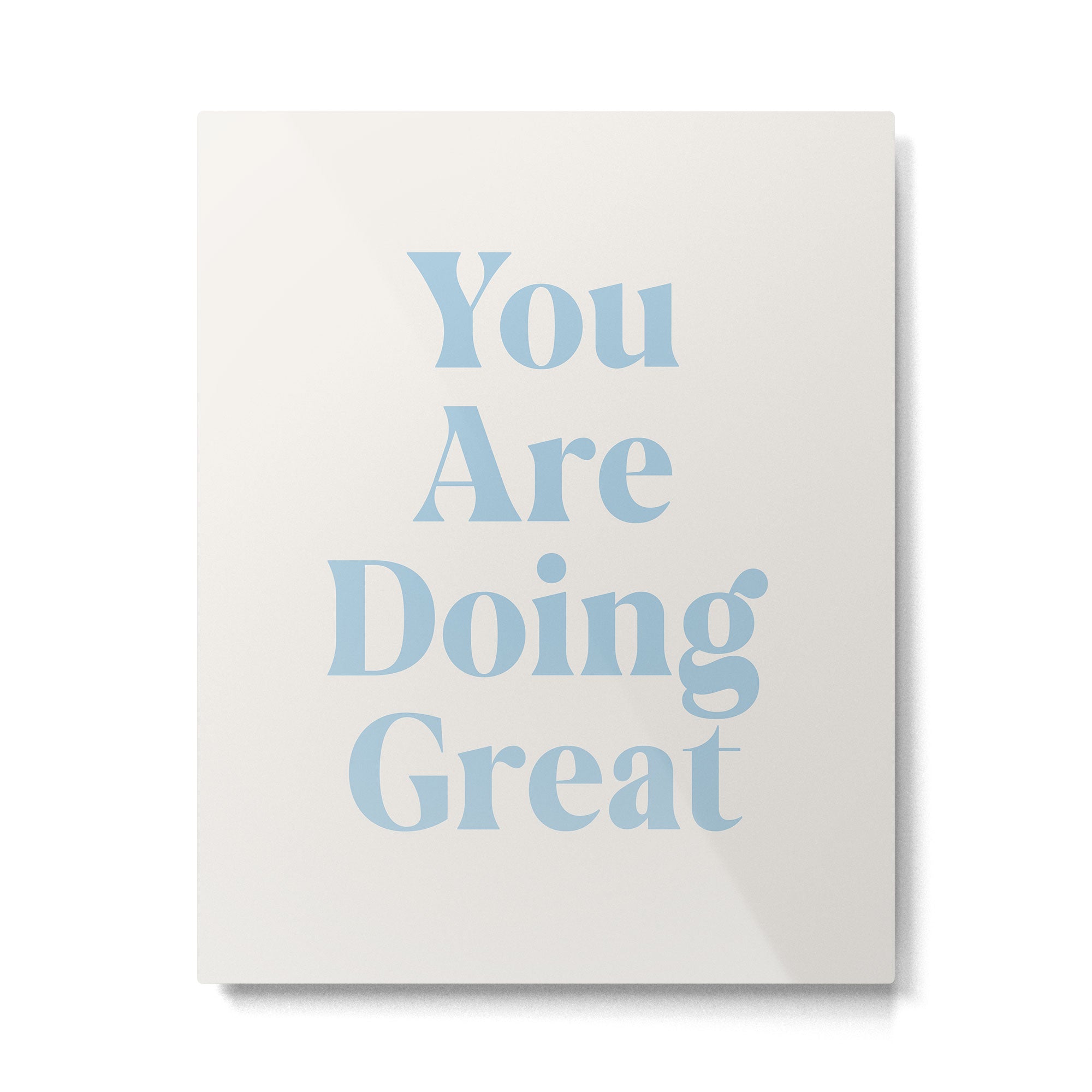 You Are Doing Great Baby Blue Metal Print Gallery Image 6