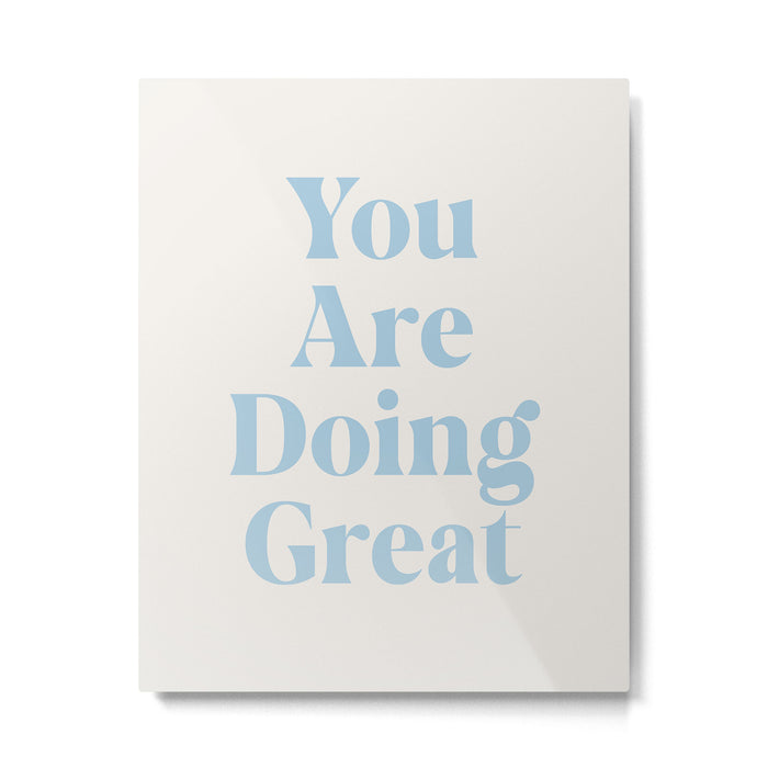 You Are Doing Great Baby Blue Metal Print Gallery Image 1