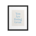 You Are Doing Great Baby Blue Framed Art Print Gallery Image 6