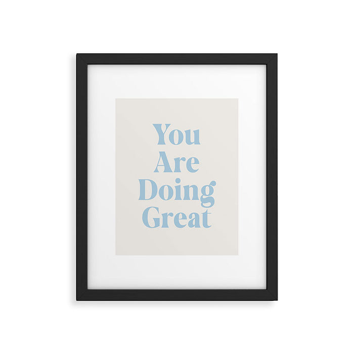 You Are Doing Great Baby Blue Framed Art Print Gallery Image 1