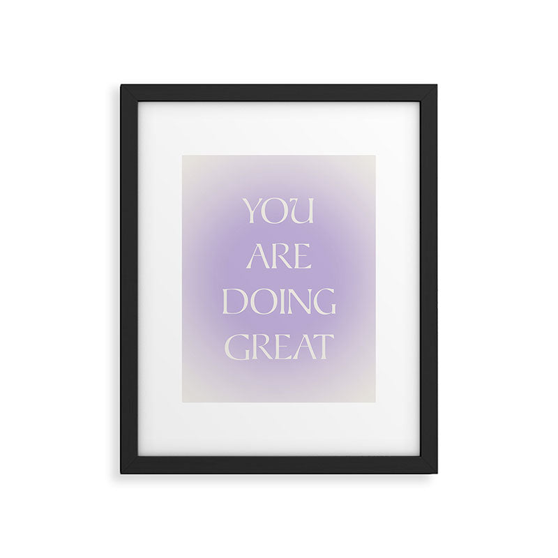 You Are Doing Great Lavender Gradient Framed Art Print Gallery Image 6