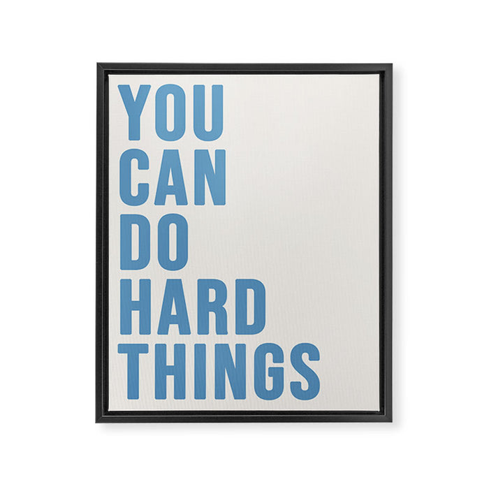 You Can Do Hard Things Cream & Blue Framed Canvas Print Gallery Image 1