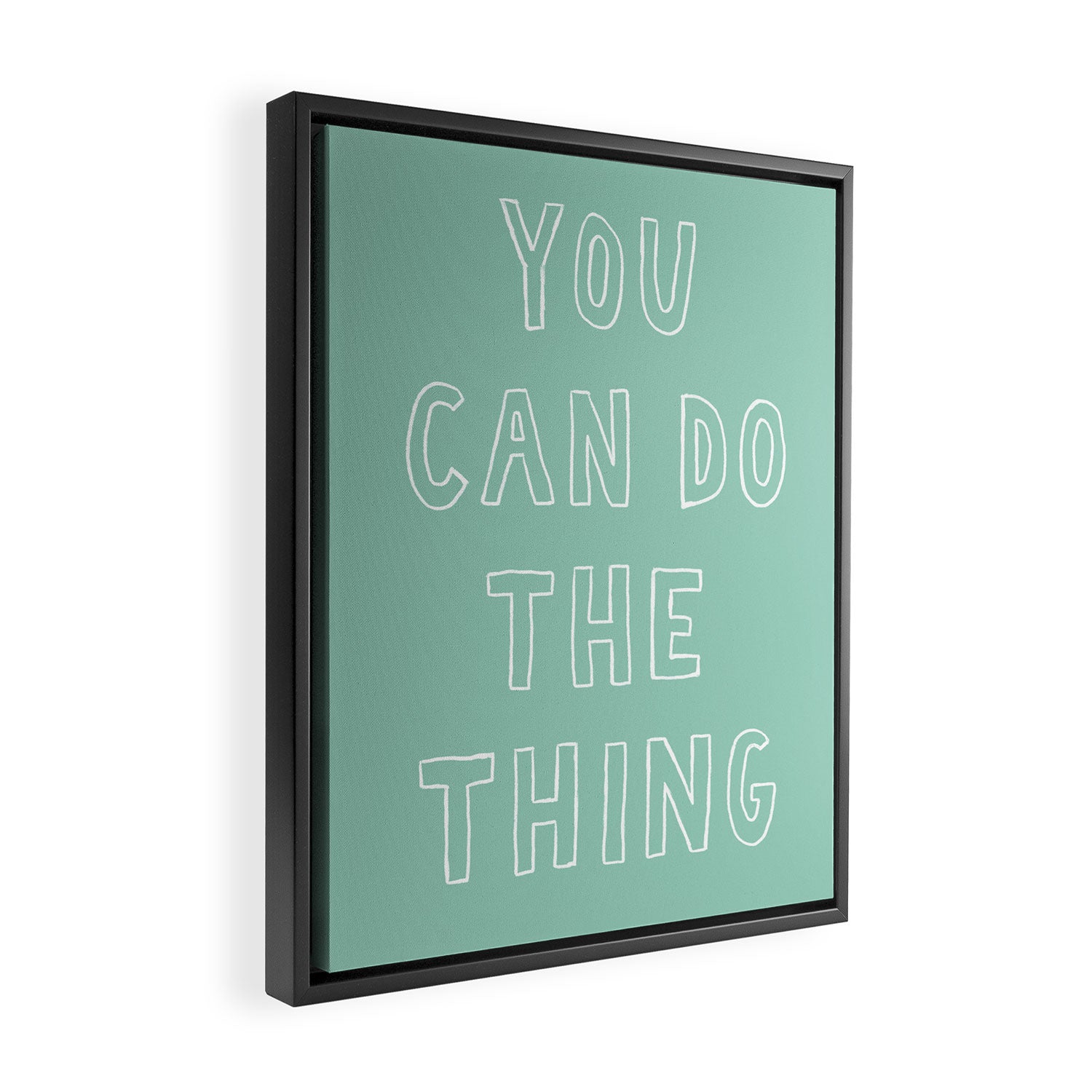You Can Do The Thing Framed Canvas Print Gallery Image 2