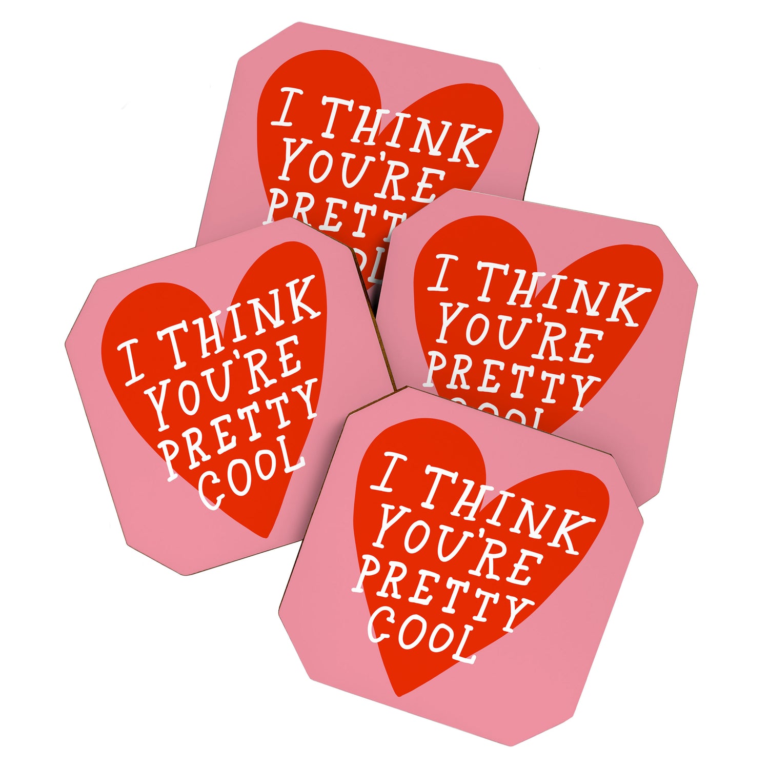 You're Pretty Cool Coaster Gallery Image 1