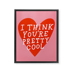 You're Pretty Cool Framed Canvas Print Gallery Image 8