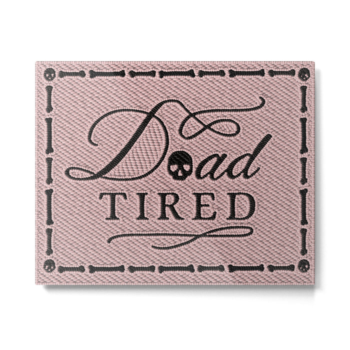 Dead Tired Metal Print Gallery Image 1