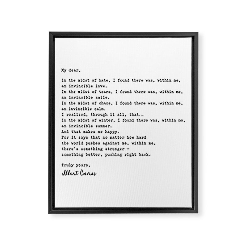 Albert Camus Quote - My Dear in the midst of hate I found Framed Canvas Print Gallery Image 8