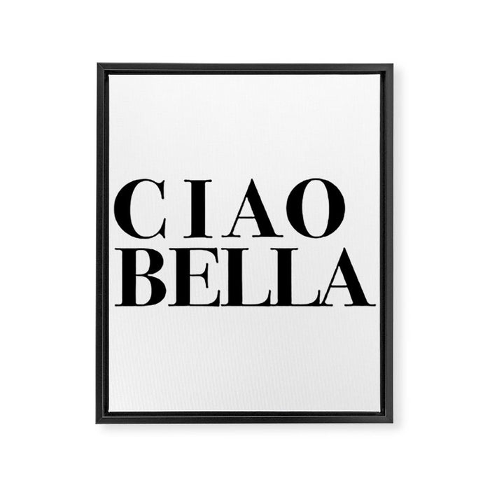 Ciao Bella Framed Canvas Print Gallery Image 1