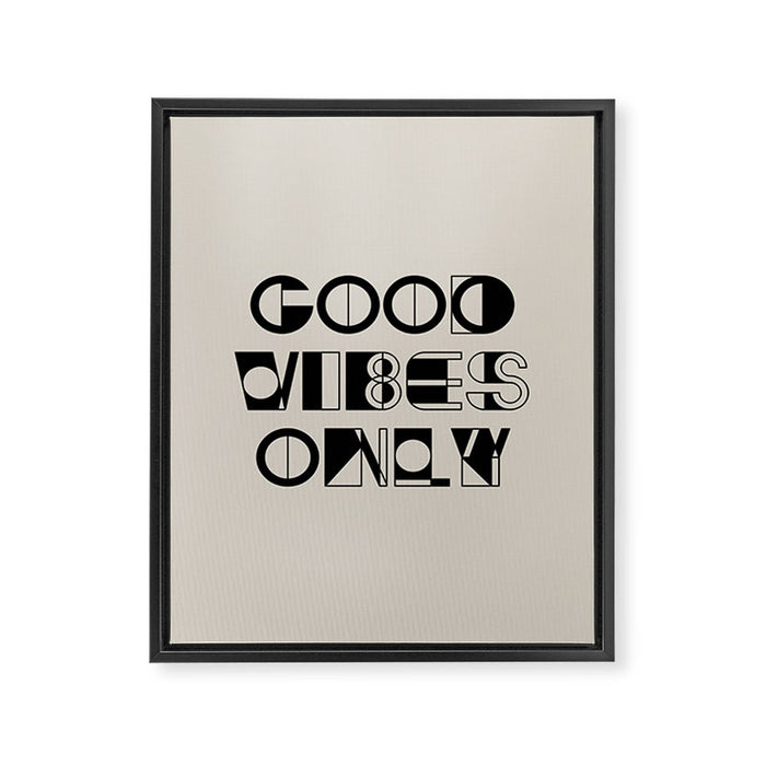 GOOD VIBES ONLY Framed Canvas Print Gallery Image 1