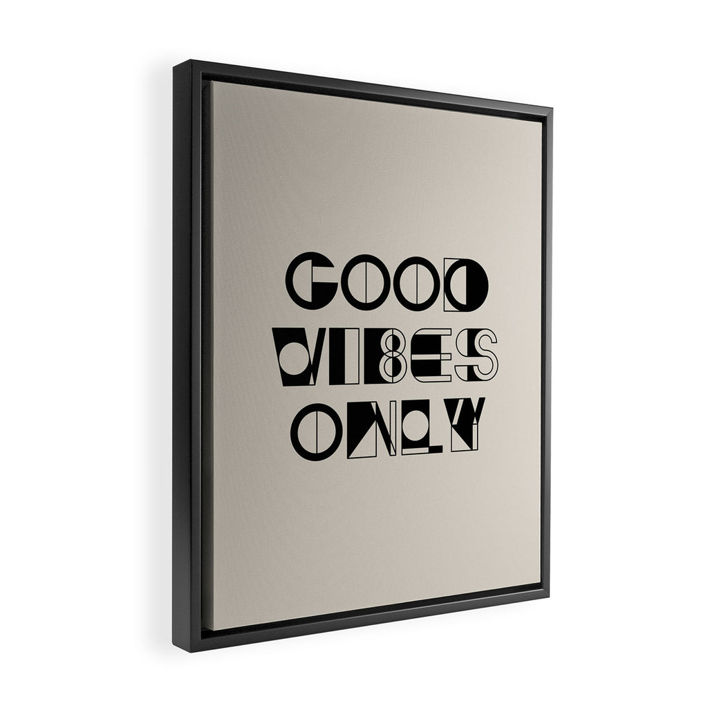 GOOD VIBES ONLY Framed Canvas Print Gallery Image 2