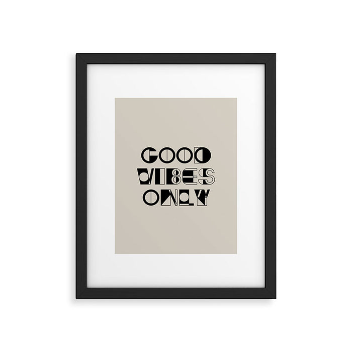 GOOD VIBES ONLY Framed Art Print Gallery Image 1