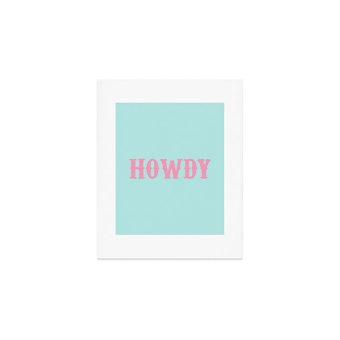 HOWDY Art Print Gallery Image 1