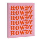 howdy howdy howdy Canvas Print Gallery Image 8