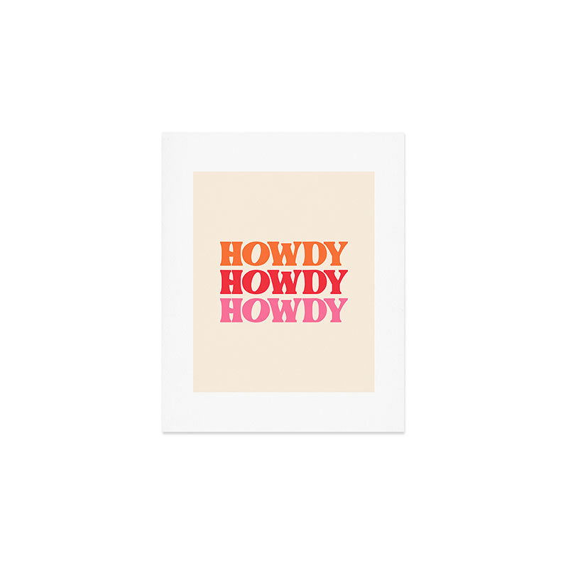 Howdy  Art Print Gallery Image 1
