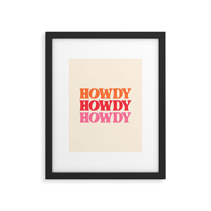 Howdy  Framed Art Print Gallery Image 1