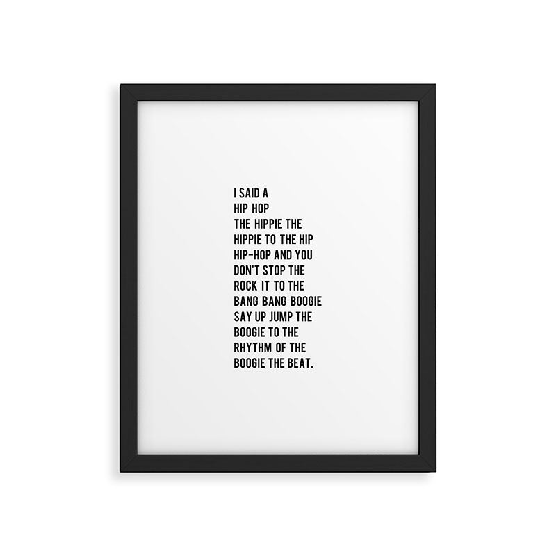 I Said a Hip Hop Hippie to the Hippie Framed Art Print Gallery Image 6