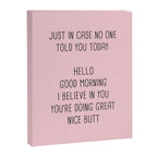 Just in case no one told you today: hello Canvas Print Gallery Image 8