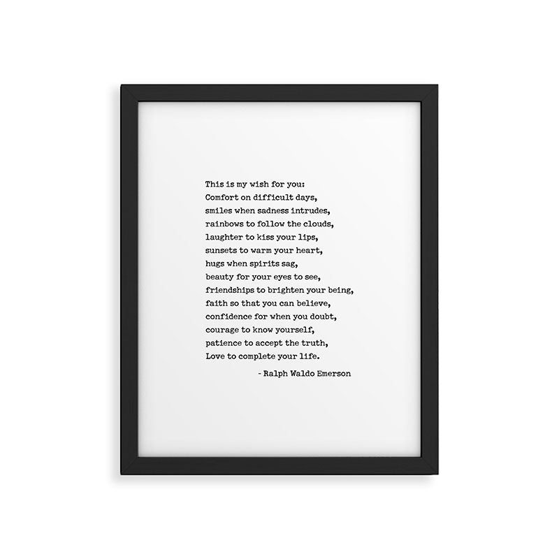 My Wish For You, Ralph Waldo Emerson Quote.  Framed Art Print Gallery Image 6